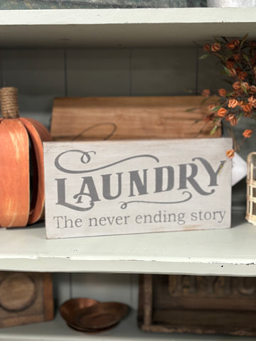 Laundry | The never ending story | Wooden Sign