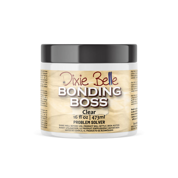 Bonding BOSS | Dixie Belle Paint | Clear