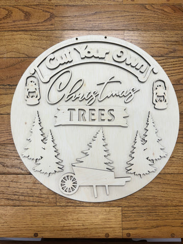 Cut Your Own Trees | Blank Wooden Door Hanger | 17"