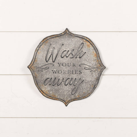 WASH YOUR WORRIES AWAY SIGN