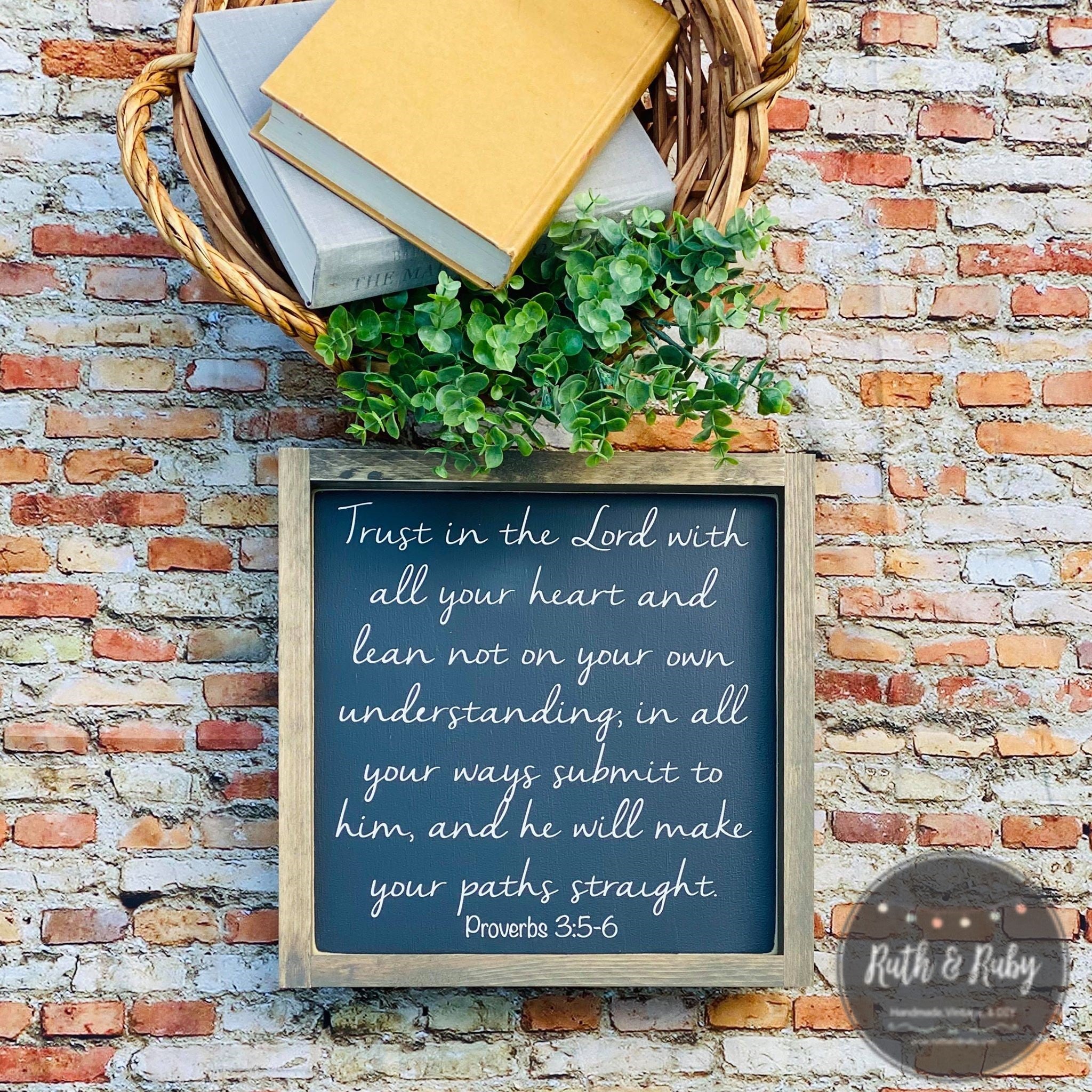 Proverbs 3:5-6 sign