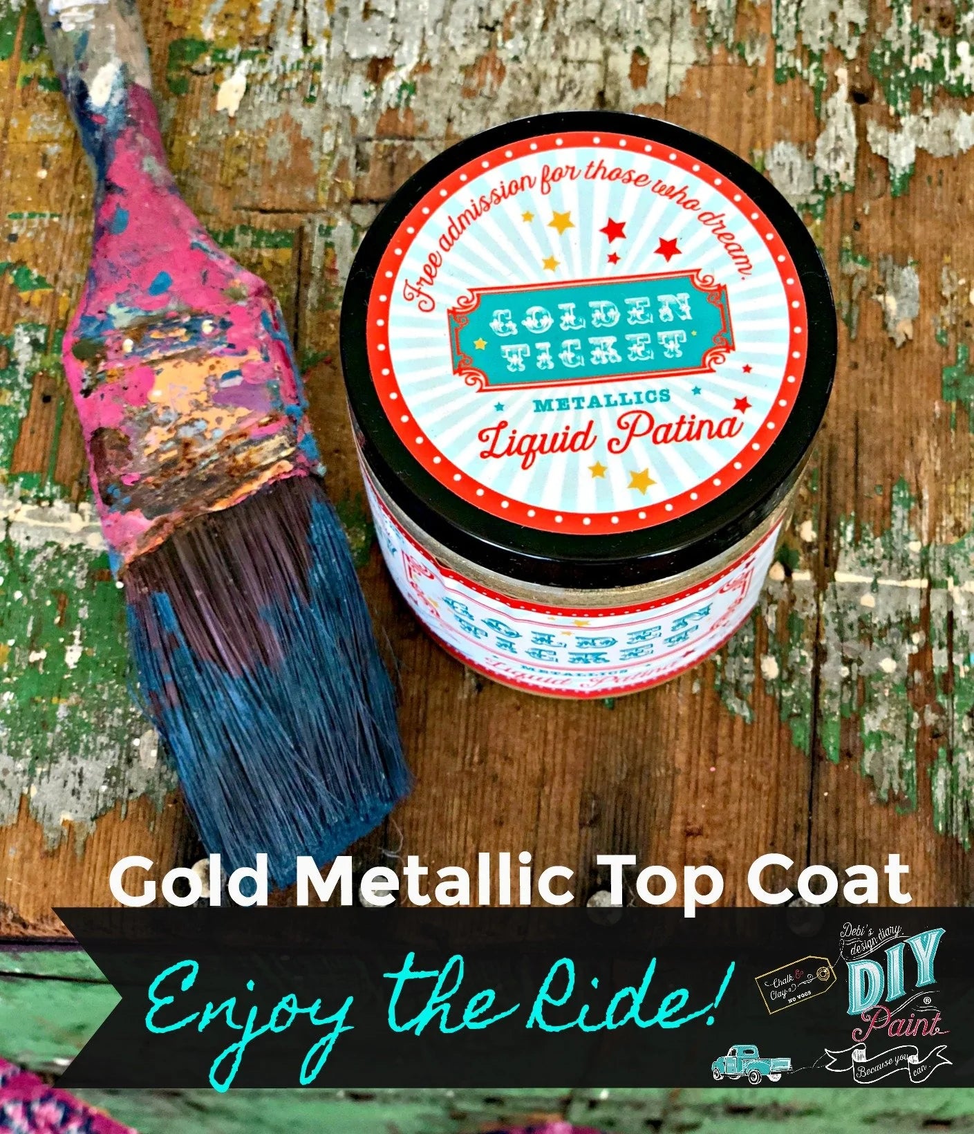 Gold Liquid Patina AKA Golden Ticket | Debi's DIY Paint