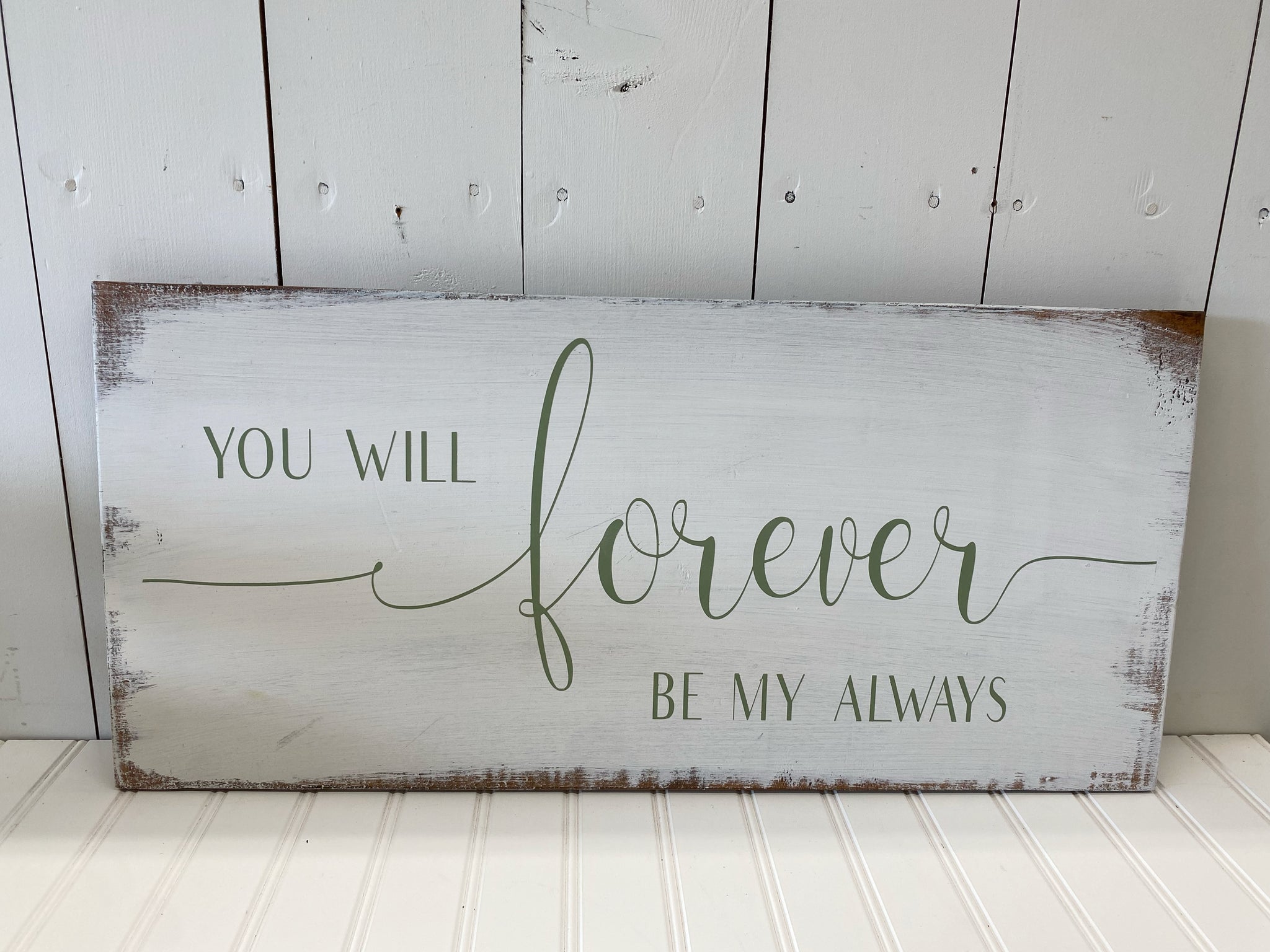 Forever My Always 11x24 Wooden Sign